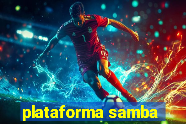 plataforma samba