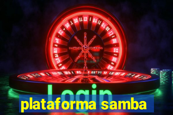 plataforma samba