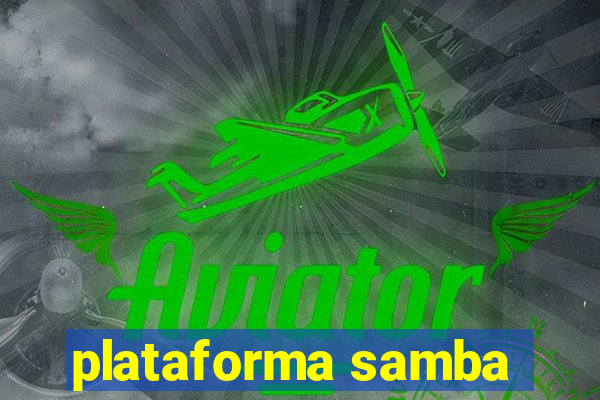 plataforma samba