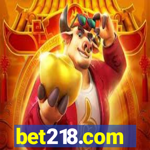 bet218.com