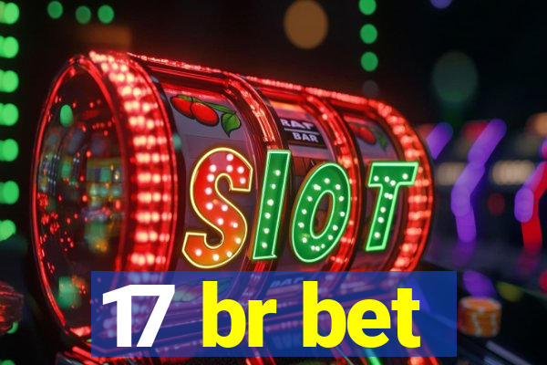 17 br bet