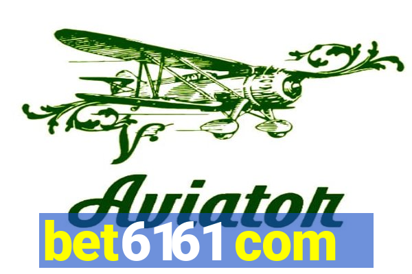 bet6161 com