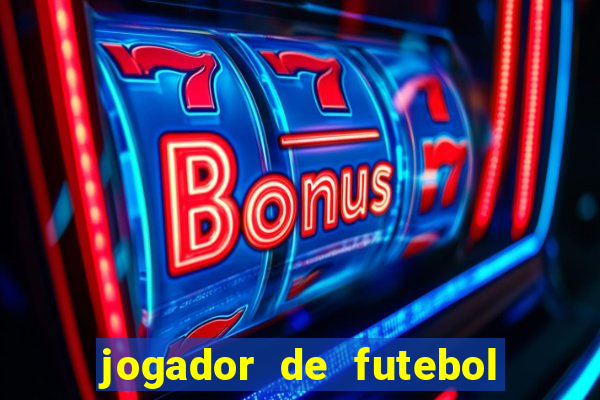 jogador de futebol de pau duro