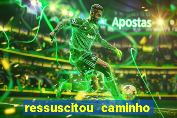 ressuscitou caminho neocatecumenal pdf