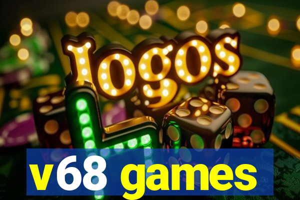 v68 games