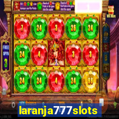 laranja777slots.com