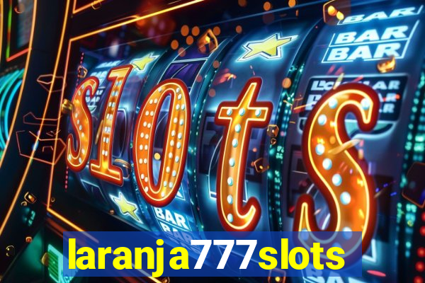 laranja777slots.com