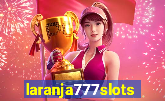 laranja777slots.com