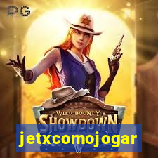 jetxcomojogar