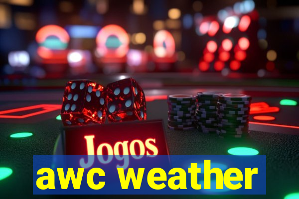 awc weather