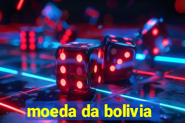 moeda da bolivia