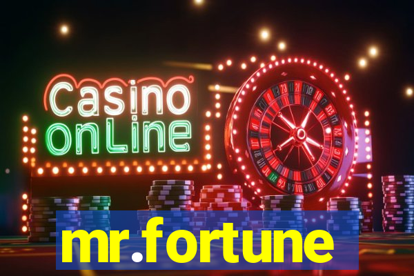 mr.fortune