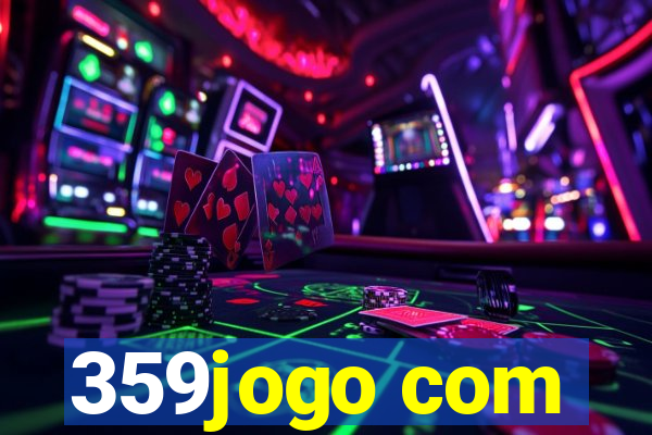 359jogo com