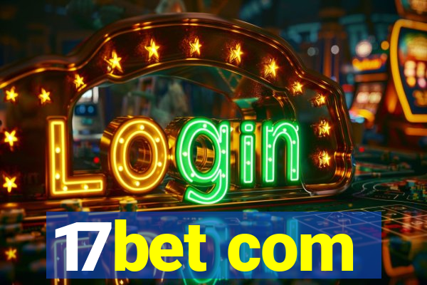 17bet com