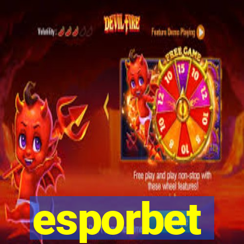 esporbet