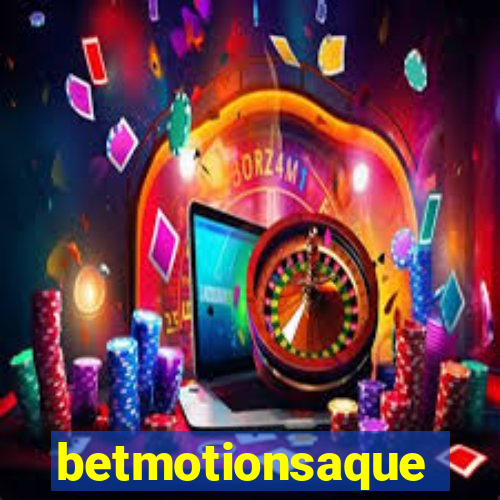betmotionsaque