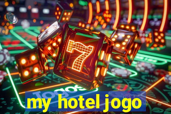 my hotel jogo