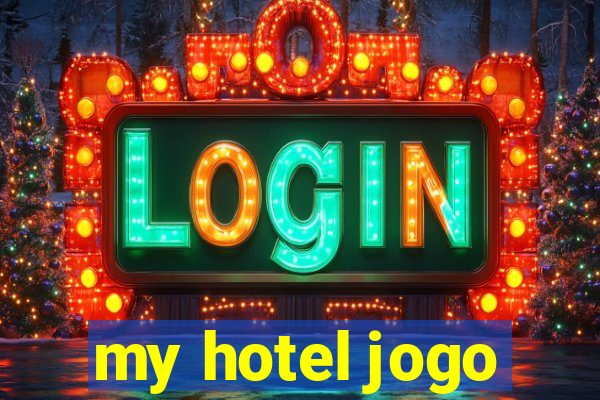 my hotel jogo