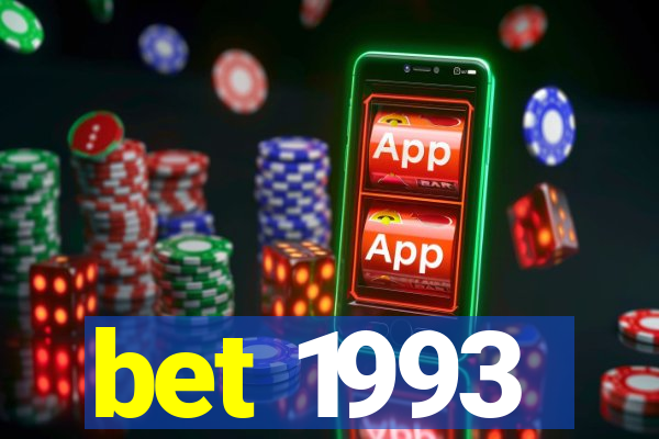 bet 1993