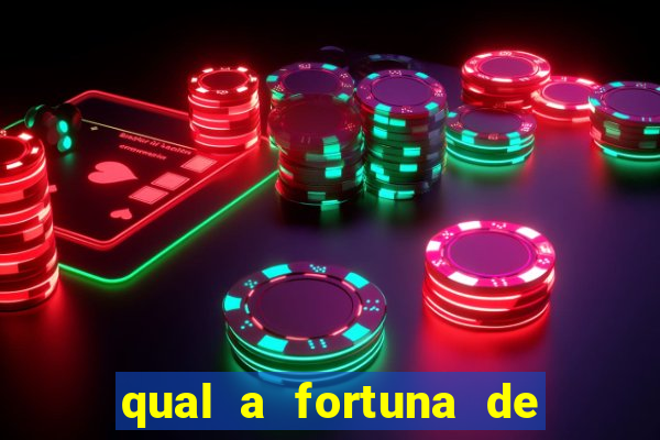 qual a fortuna de mara maravilha