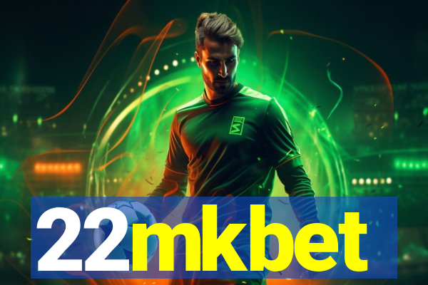22mkbet
