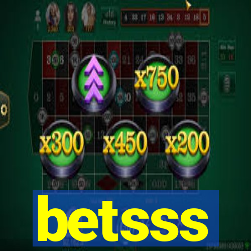 betsss