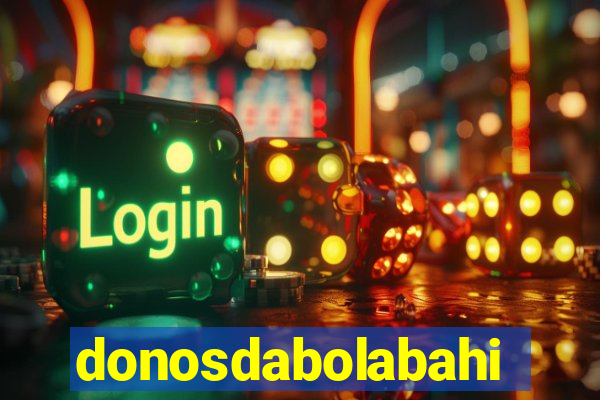 donosdabolabahia