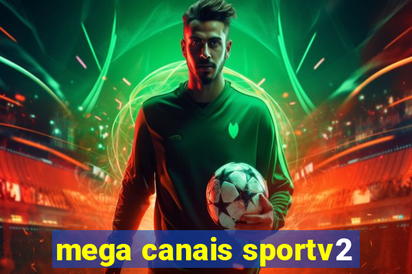 mega canais sportv2