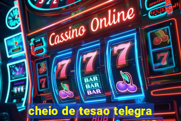 cheio de tesao telegra