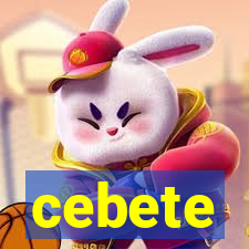 cebete