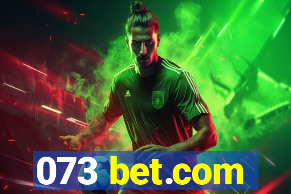 073 bet.com