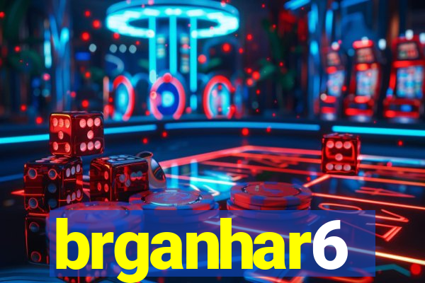 brganhar6
