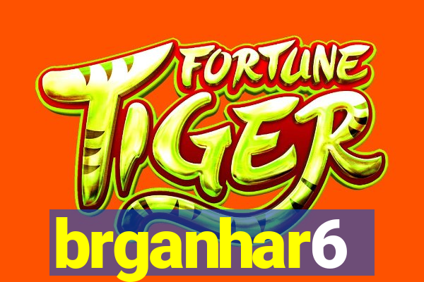brganhar6
