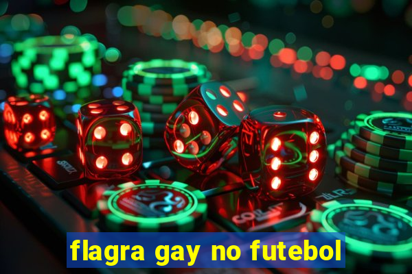 flagra gay no futebol