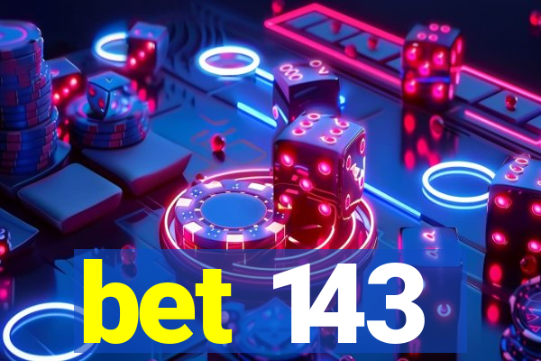 bet 143
