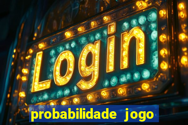 probabilidade jogo de futebol