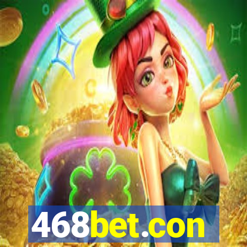 468bet.con