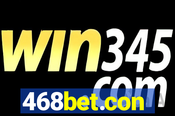 468bet.con
