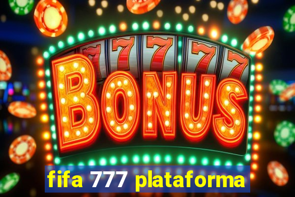 fifa 777 plataforma