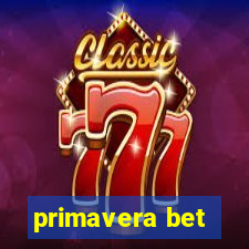 primavera bet
