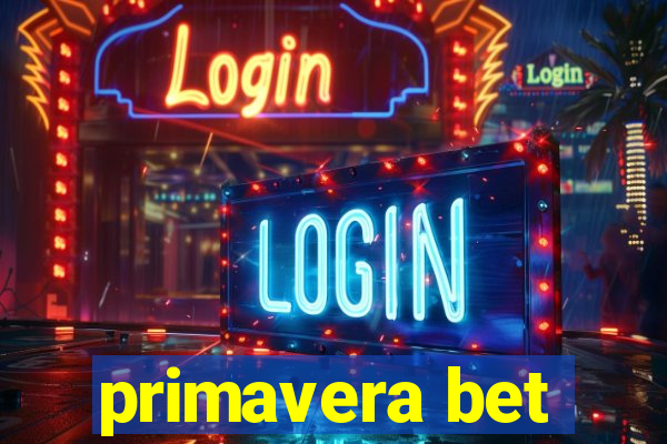 primavera bet