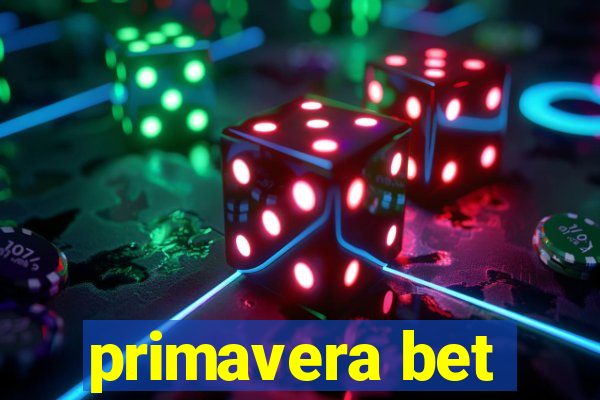 primavera bet