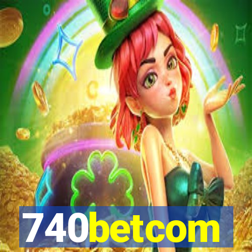 740betcom