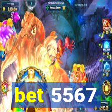 bet 5567