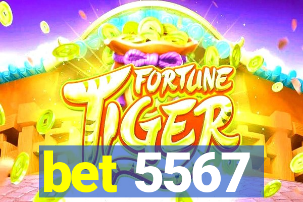 bet 5567