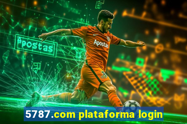 5787.com plataforma login