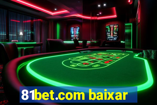 81bet.com baixar