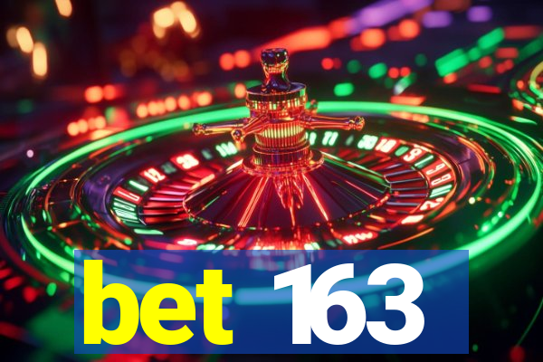 bet 163