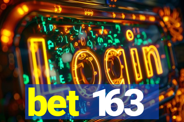 bet 163