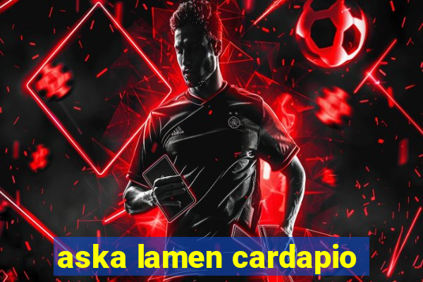 aska lamen cardapio